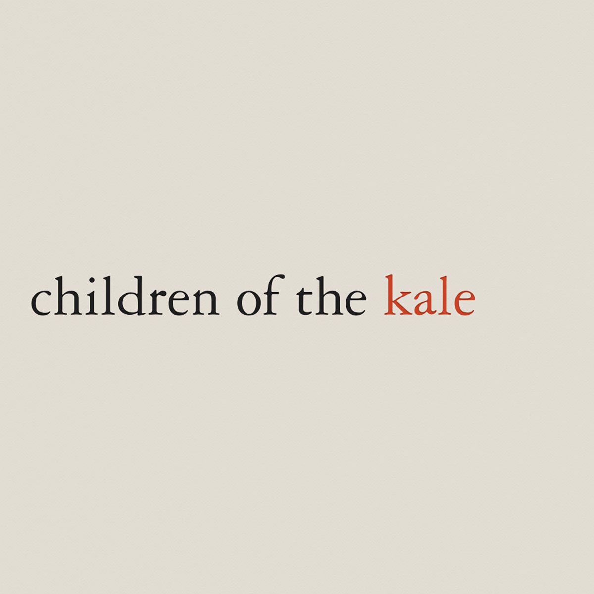 kalechildren