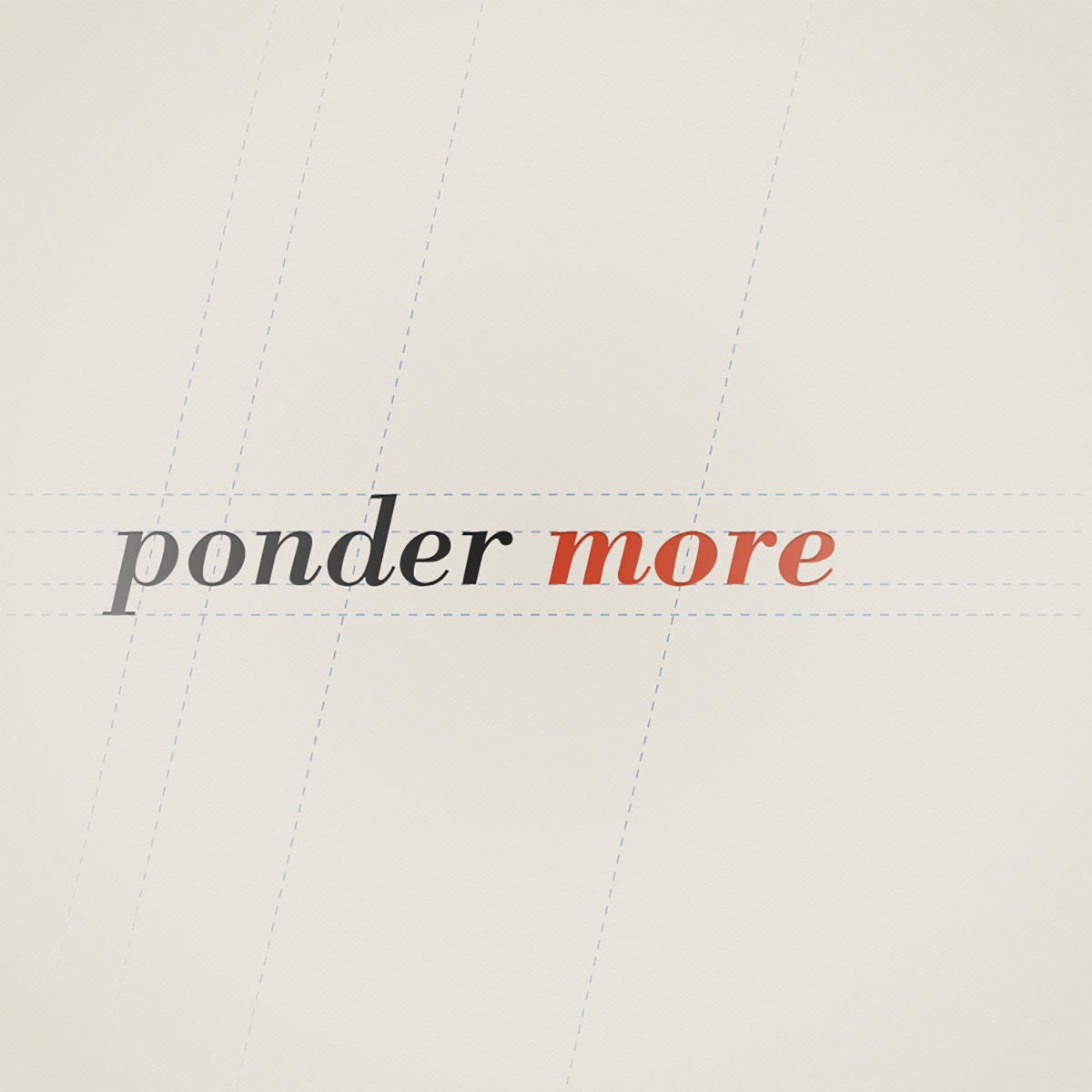 pondermore