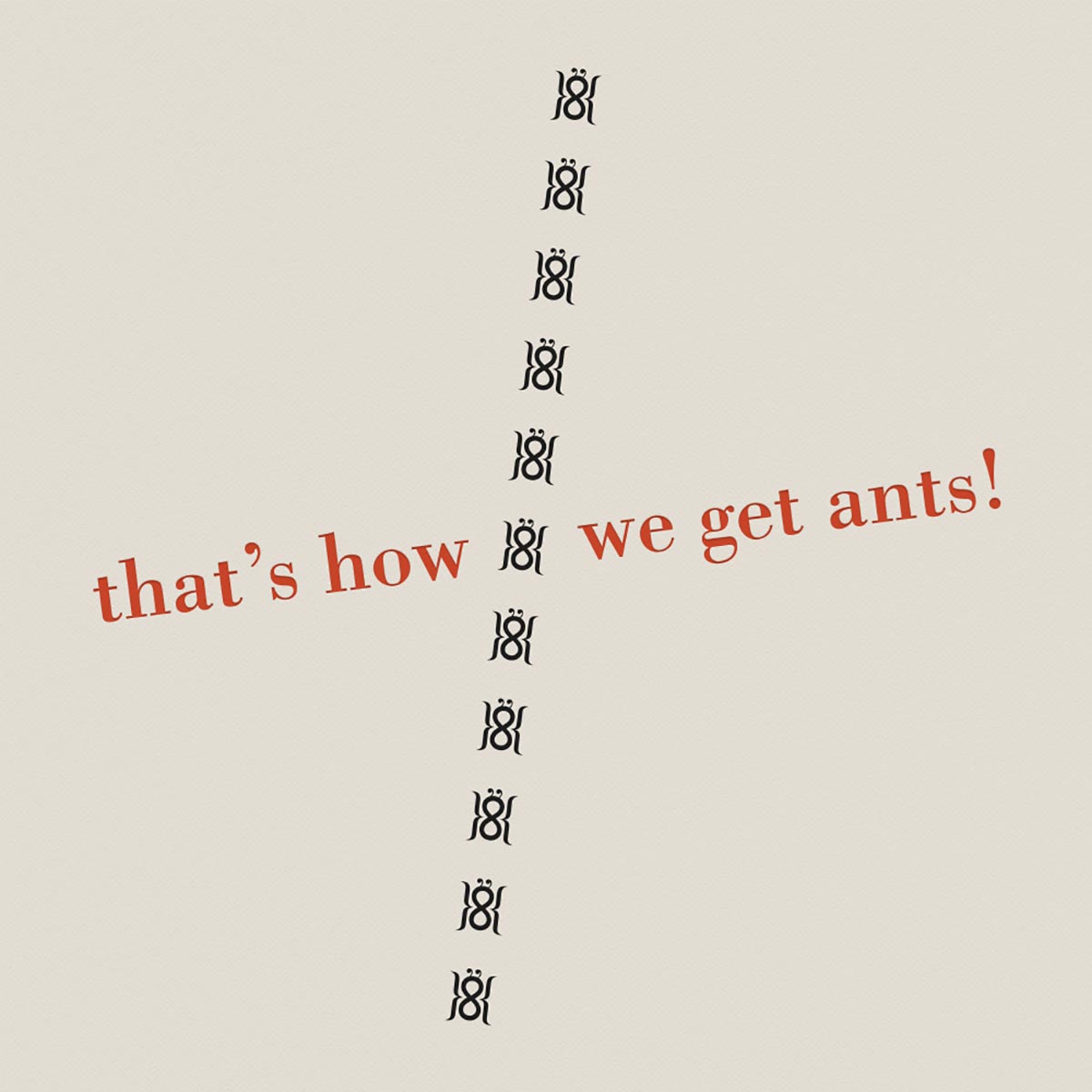 ants