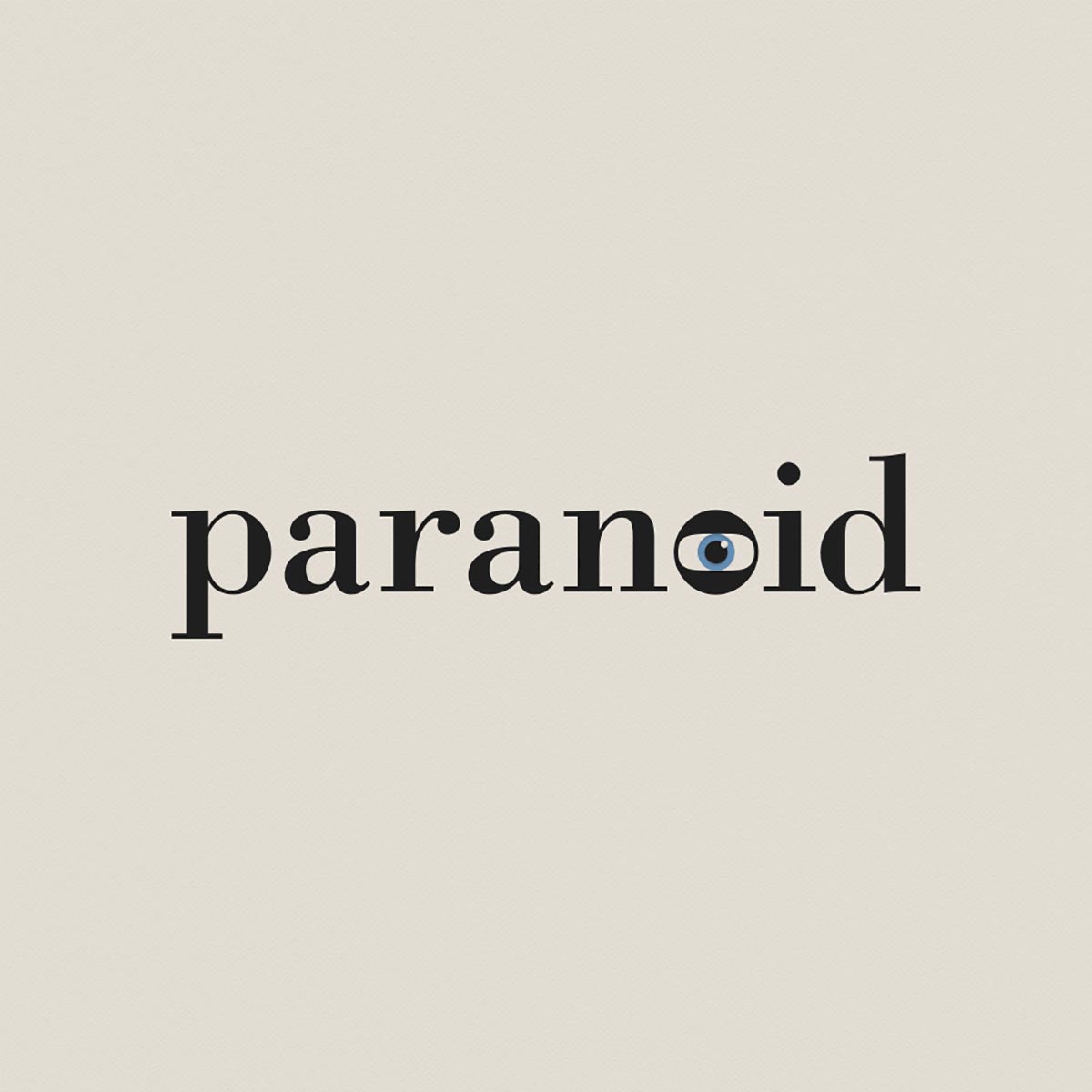 paranoid