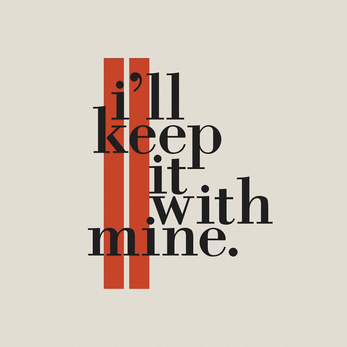 illkeepitwithmine