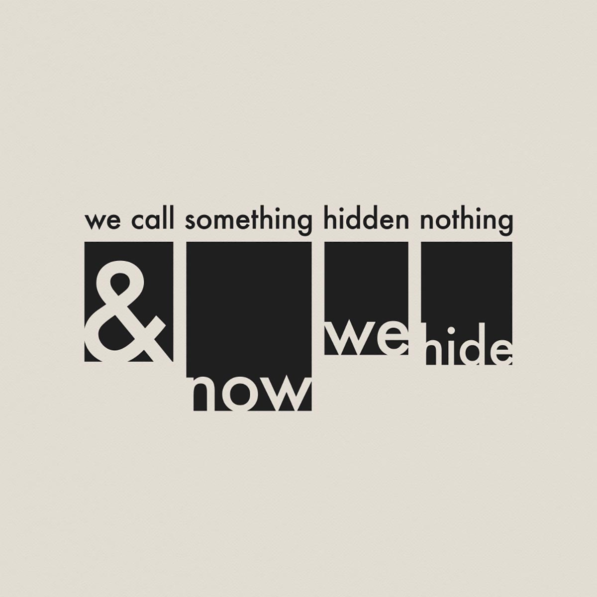nowwehide