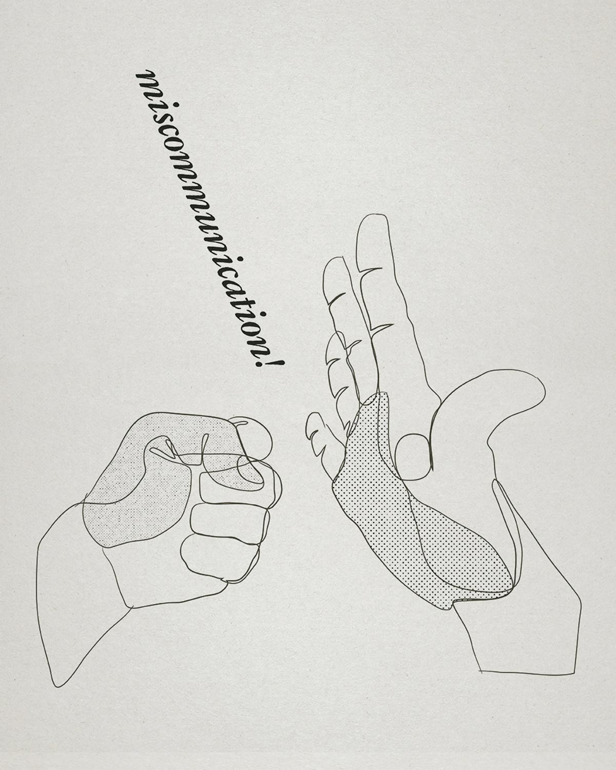 miscommunication