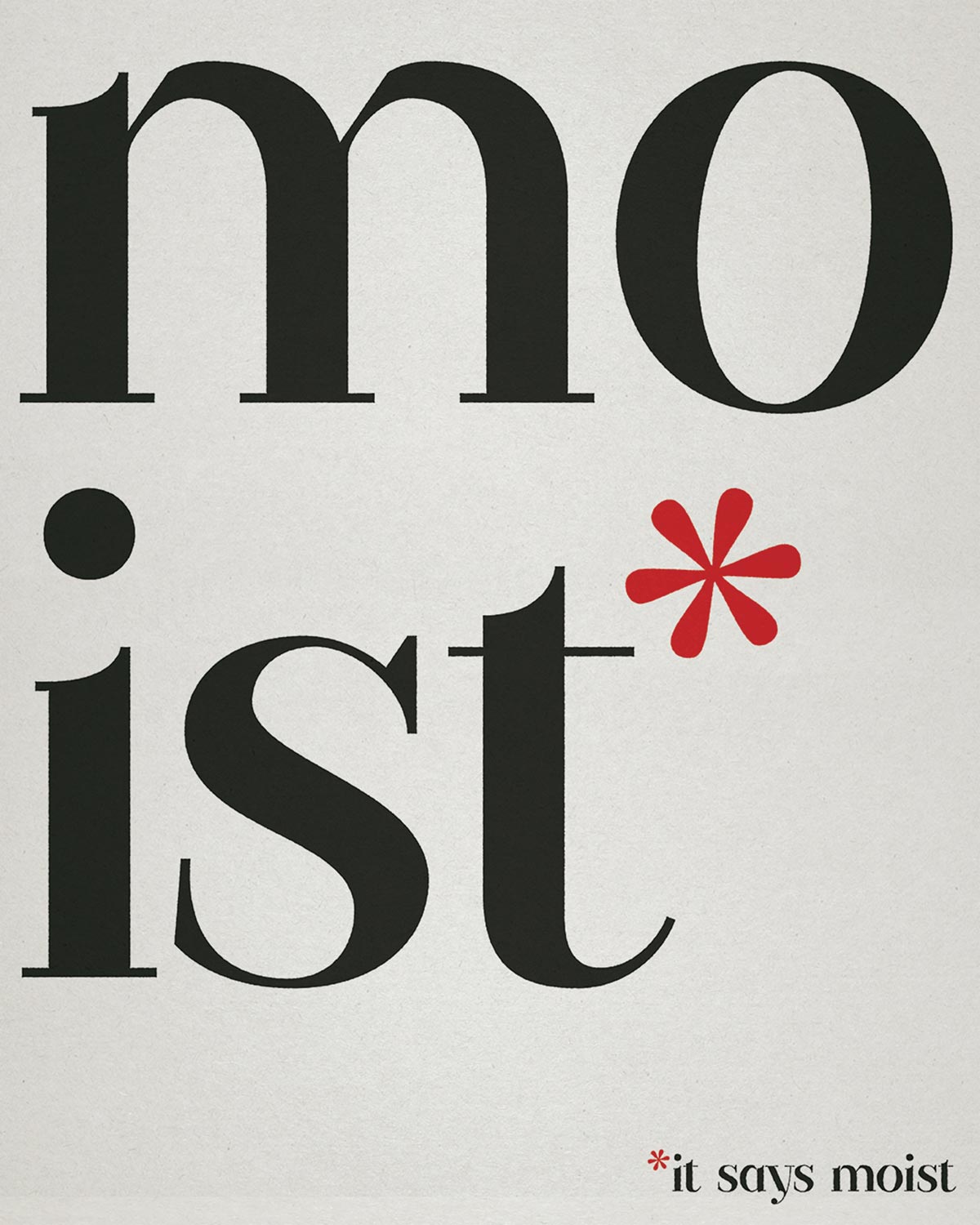 moist