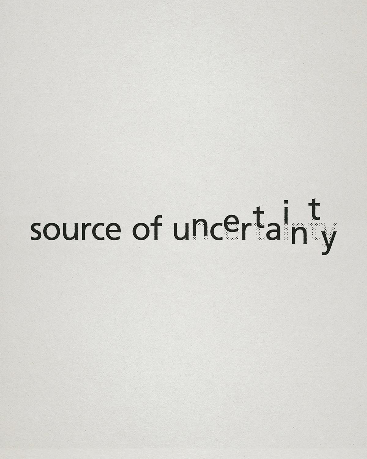 uncertainty
