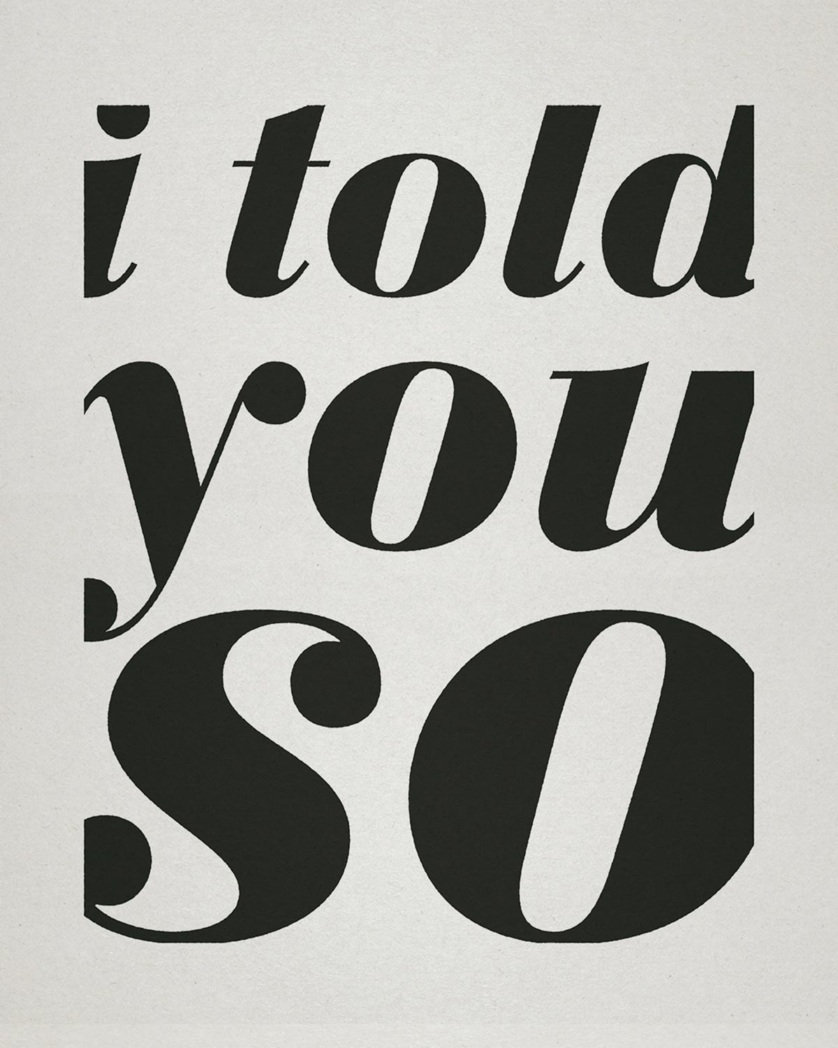 toldyou